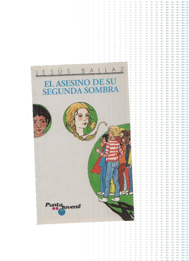 El asesino de su segunda sombra