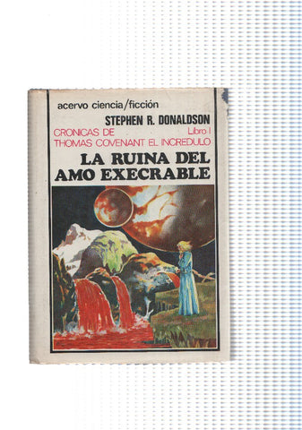 La ruina del amo execrable, libro uno