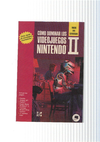 Como dominar los videojuagos. Nintendo II