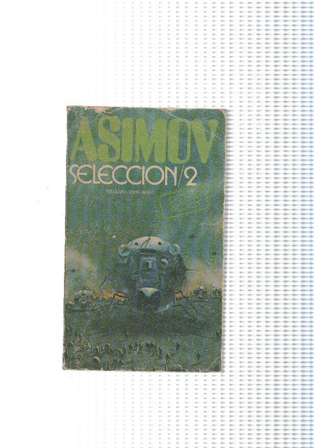 Seleccion 2: Homo Sol-Mestizos en Venus-El numero imaginario-Herencia-La novatada, etc