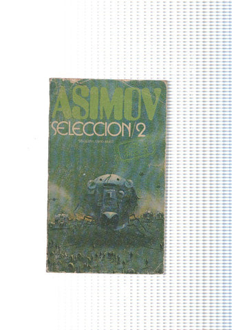Seleccion 2: Homo Sol-Mestizos en Venus-El numero imaginario-Herencia-La novatada, etc