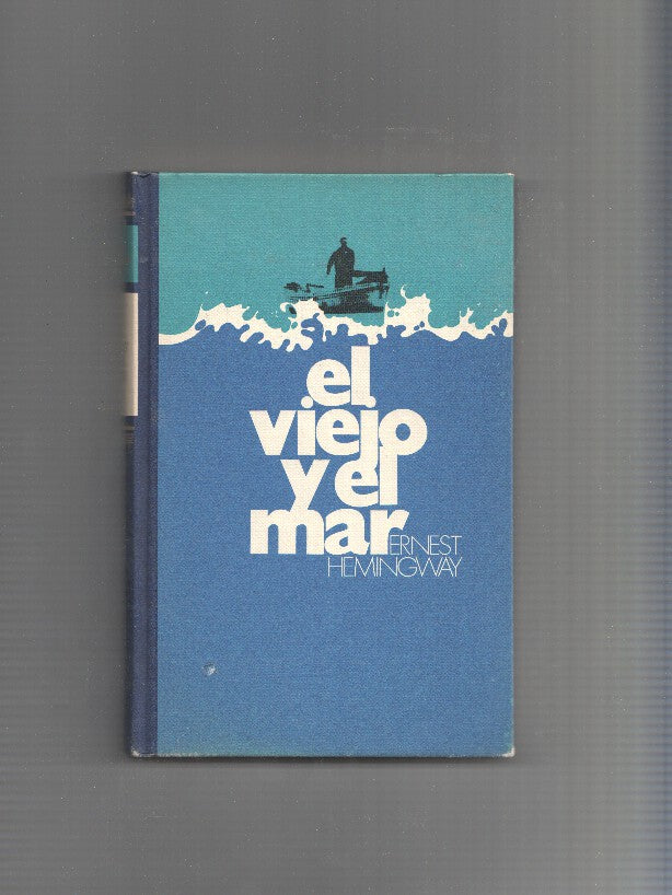 EL VIEJO Y EL MAR