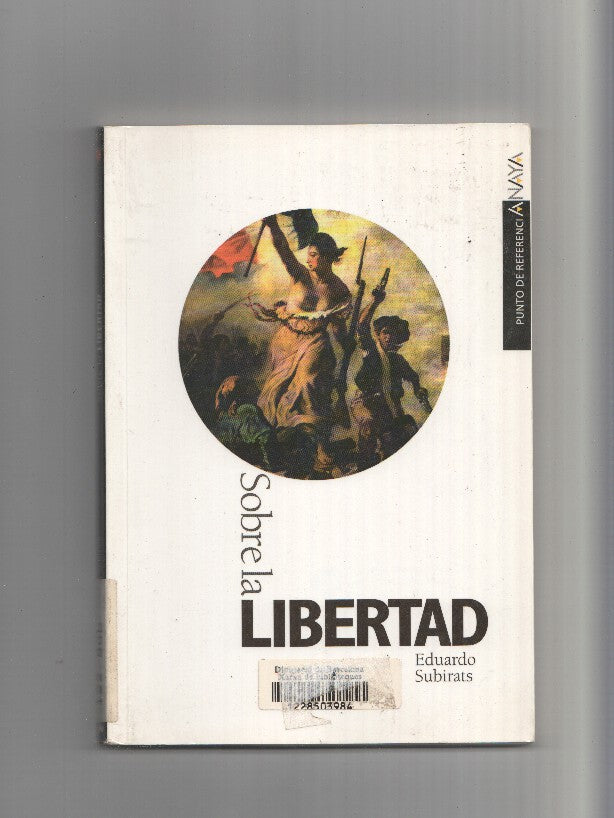 SOBRE LA LIBERTAD. NOTAS DE VIAJE