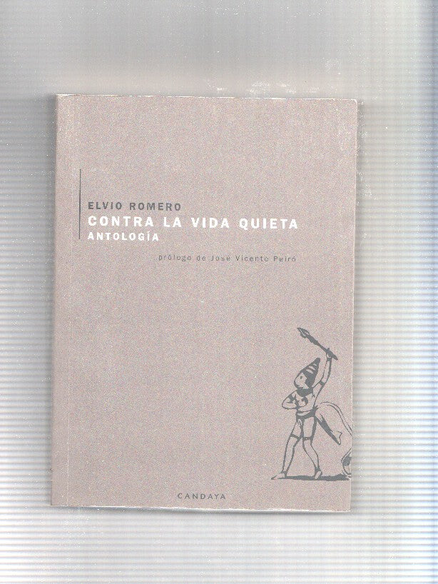 CONTRA LA VIDA QUIETA