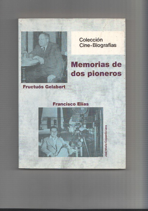 MEMORIAS DE DOS PIONEROS