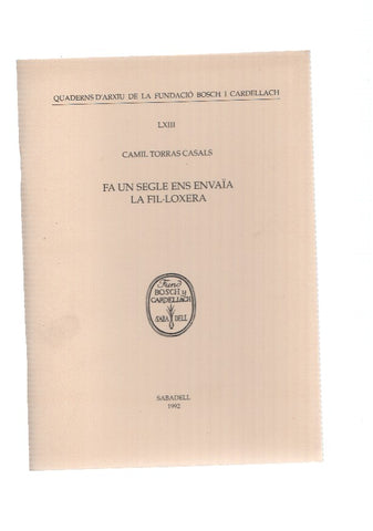 FA UN SEGLE ENS ENVIA LA FIL.LOXERA