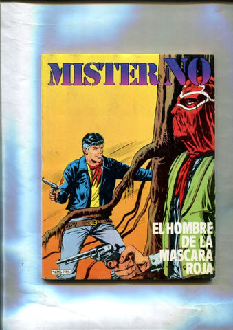 Mister NO numero 09: El hombre de la mascara roja (numerado 2 en interior cubierta)