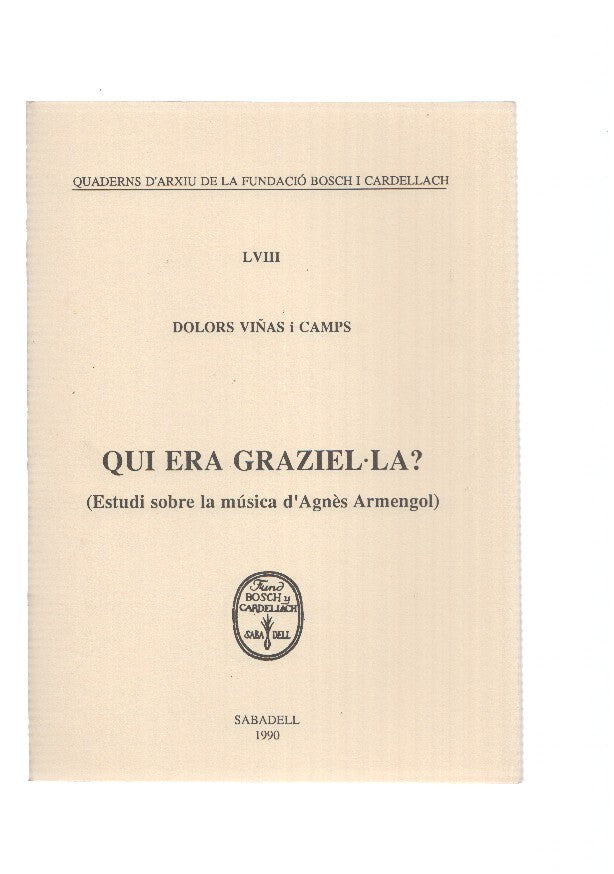 QUI ERA GRAZIEL.LA? (Estudi sobre la musica d,Agnes Armengol)