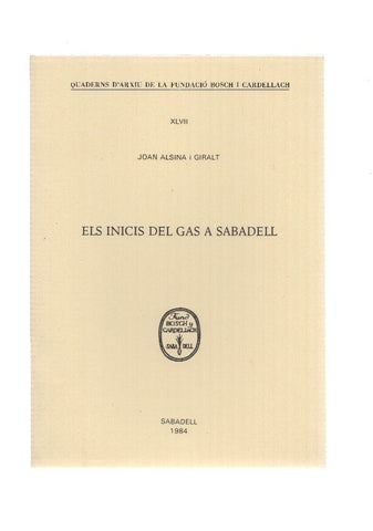 ELS INICIS DEL GAS A SABADELL, Joan Alsina i Giralt