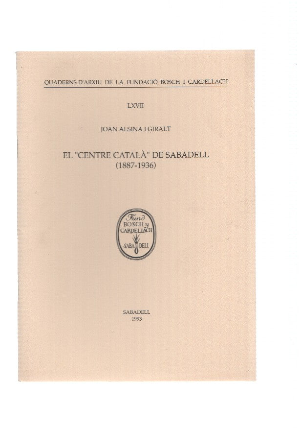 EL CENTRE CATALA DE SABADELL (1887-1936)