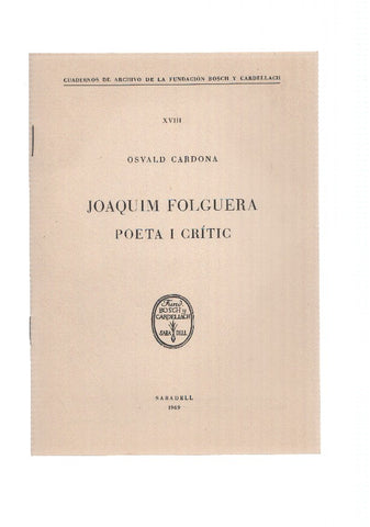 JOAQUIM FOLGUERA, POETA I CRITIC