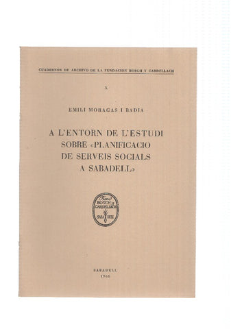  A L,ENTORN DE L,ESTIU SOBRE PLANIFICACIO DE SERVEIS SOCIALS A SABADELL