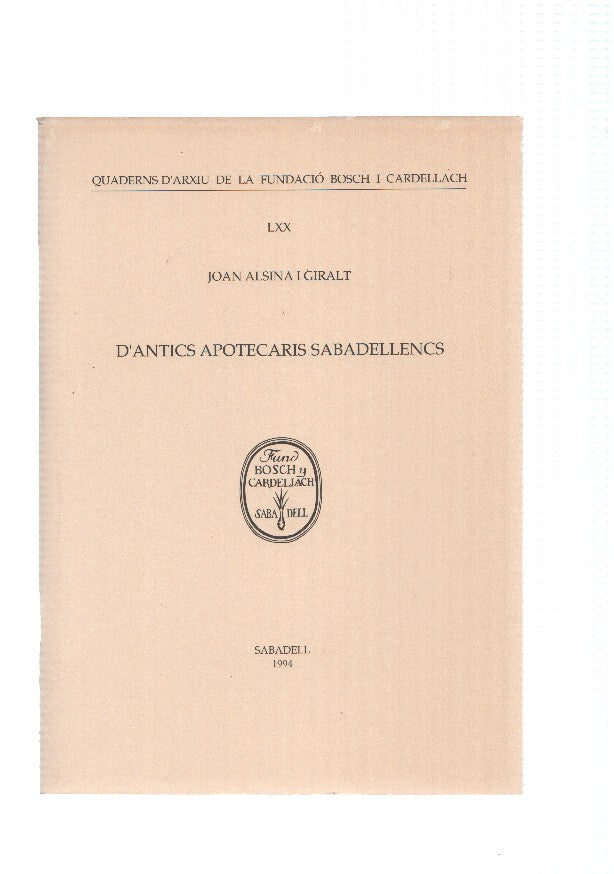 D,ANTICS APOTECARIS SABADELLENCS - Joan Alsina i Giralt