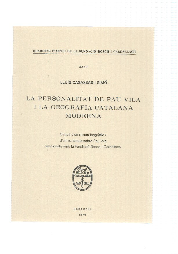 LA PERSONALITAT DE PAU VILA I LA GEOGRAFIA CATALANA MODERNA 