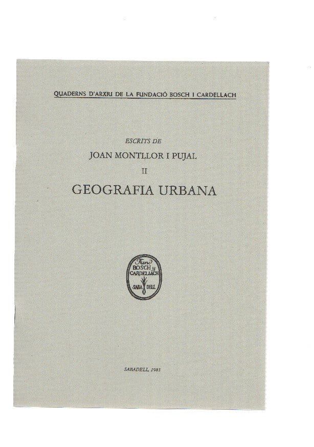 Escrits de JOAN MONTLLOR I PUJAL II: GEOGRAFIA URBANA