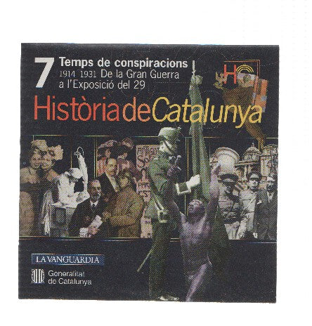 CD-Rom: HISTORIA DE CATALUNYA, Numero 07: Temps de conspiracions (LA VANGUARDIA)