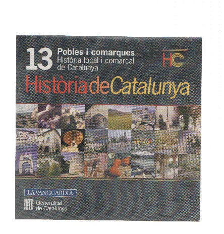 CD-Rom: HISTORIA DE CATALUNYA, Numero 13: Pobles i Comarques (LA VANGUARDIA)