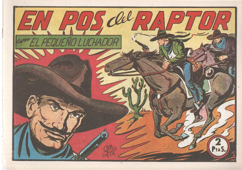 Facsimil: El Pequeño Luchador numero 100: En pos del raptor
