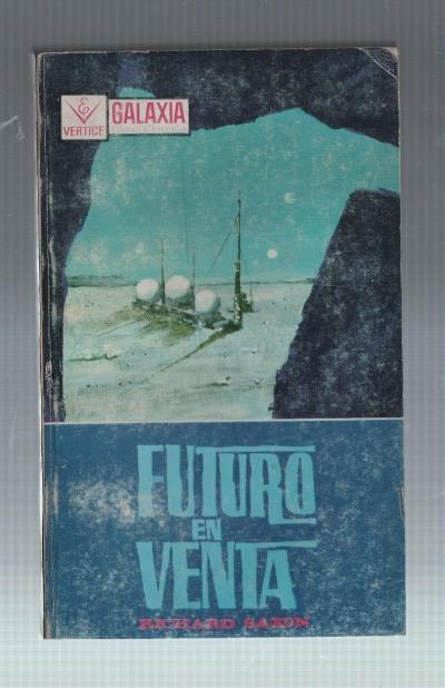 Vertice: Galaxia numero 71: Futuro en venta