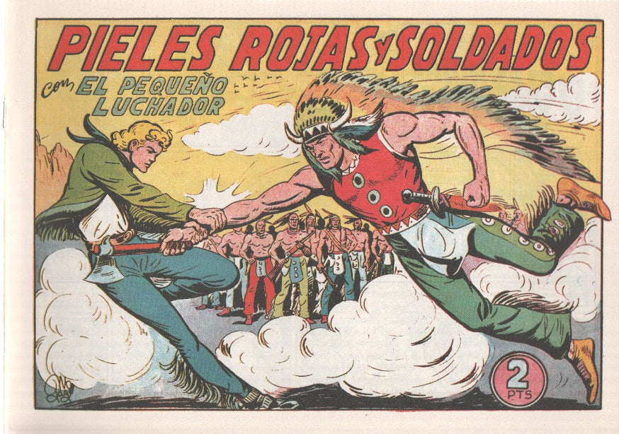 Facsimil: El Pequeño Luchador numero 155: Pieles rojas y soldados