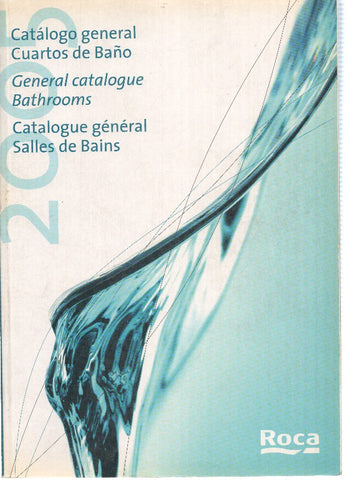 Catalogo: ROCA: Catalogo general cuartos de baño/catalogue Bathrooms/Salles de Bain (2005)