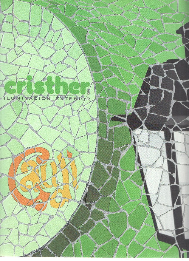 Catalogo: CRISTHER: Catalogo Iluminacion Exterior con inspiraciones en Gaudi 2002