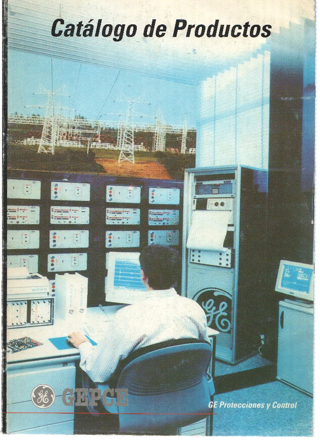 Catalogo: GENERAL ELECTRIC: Catalogo General de Protecciones y Control