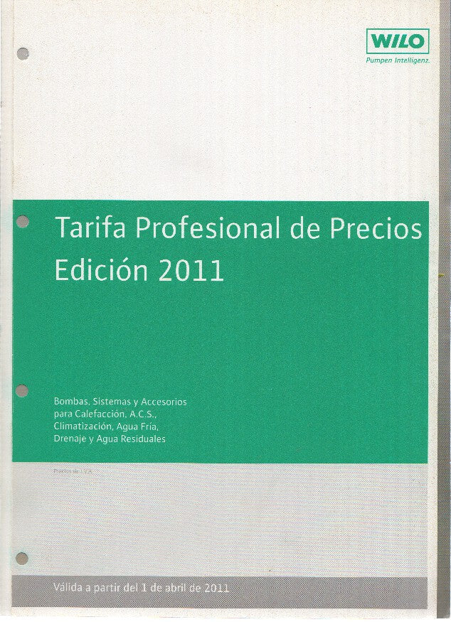 Catalogo: WILO: Bombas, Sistemas y Accesorios para calefaccion - Tarifa Profesional 2011