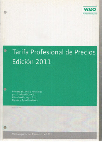 Catalogo: WILO: Bombas, Sistemas y Accesorios para calefaccion - Tarifa Profesional 2011