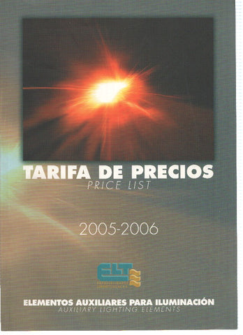 Catalogo: ELT, Especialidades Luminotecnicas: Elementos Auxiliares para Iluminacion (2005-2006)