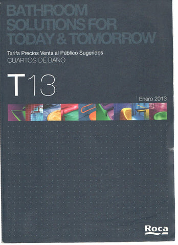 Catalogo: ROCA: Cuartos de baño, Numero T13 (2013)