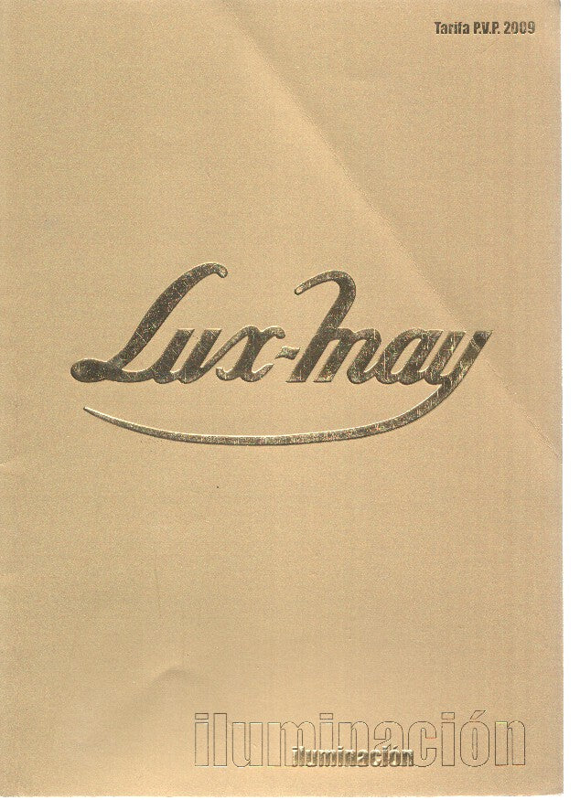 Catalogo: LUX -MAY Iluminacion: Catalogo Tarifa 2009