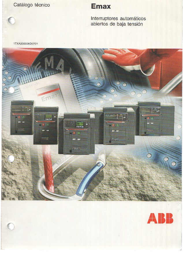 Catalogo: ABB: Emax Interruptores automaticos abiertos de baja tension, CATALOGO TECNICO