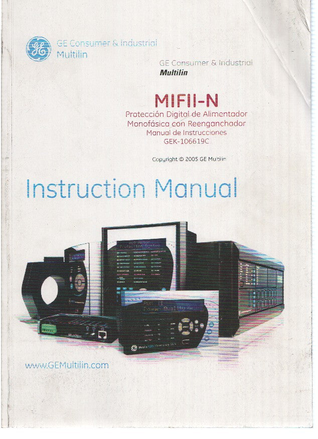 Manual: GENERAL ELECTRIC: MIFII-N, Proteccion Digital de Alimentador, GEK-106619C