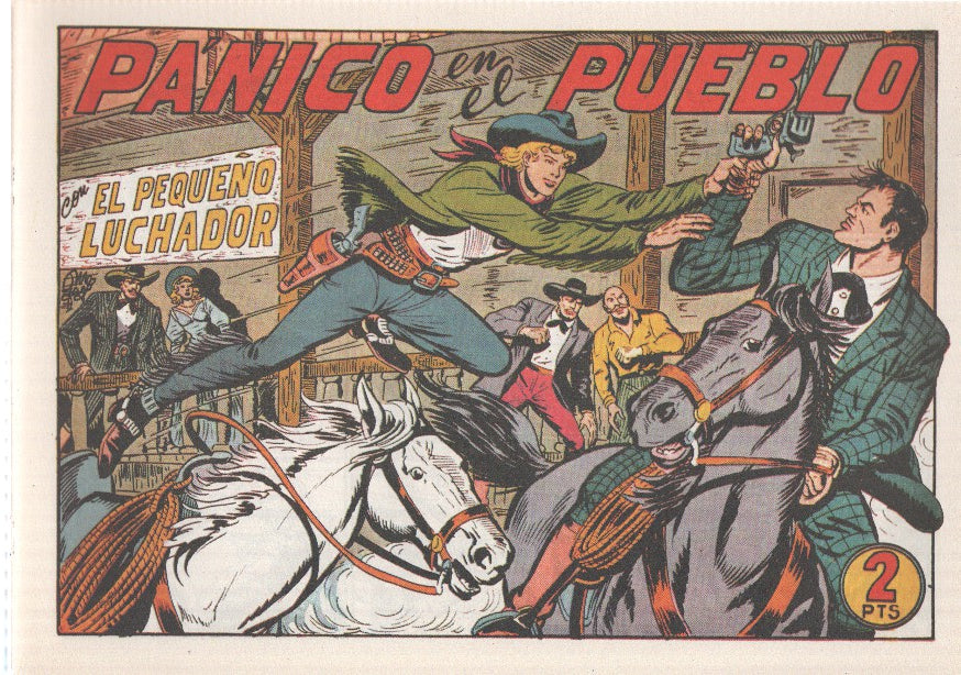 Facsimil: El Pequeño Luchador numero 175: Panico en el puebl