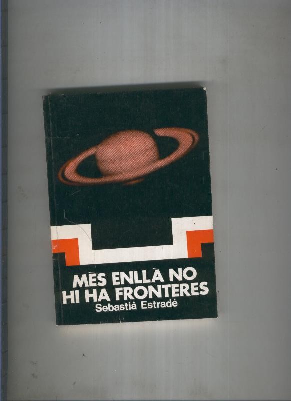 El Nus Gordia: Mes enlla no hi ha fronteres (segunda edicion 1972)