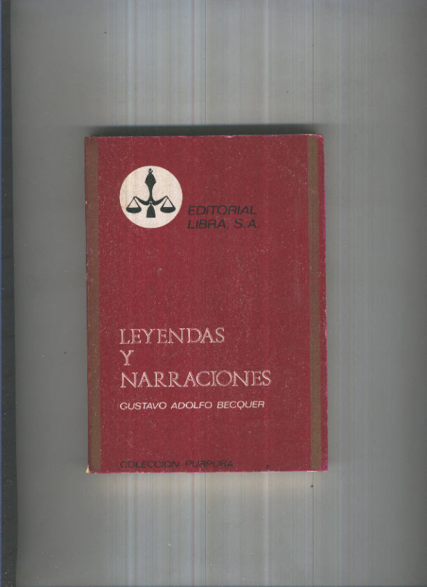 Coleccion Purpura numero 01: Leyendas y narraciones de Gustavo Adolfo Becquer