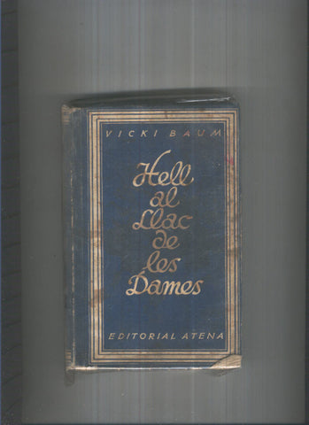 Hell al llac de les dames