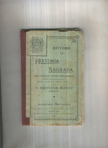 Epitome de Historia Sagrada del antiguo y nuevo testamento, segundo grado, quinta edicion 1925