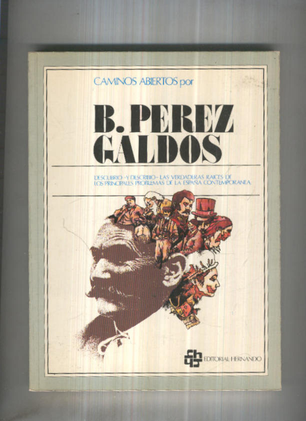 Caminos abiertos por Benito Perez Galdos