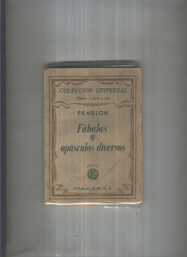 Coleccion Universal numero 1264/65: Fabulas y opusculos diversos