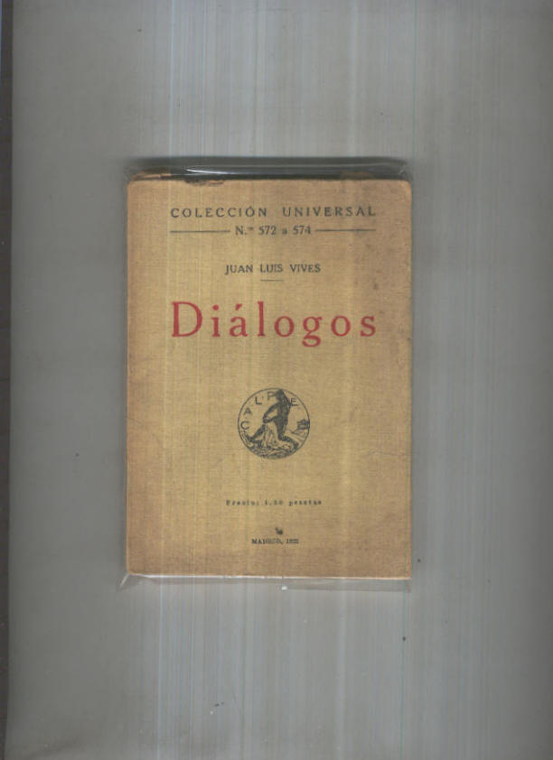 Coleccion Universal numero 572/574: Dialogos (Juan Luis Vives)