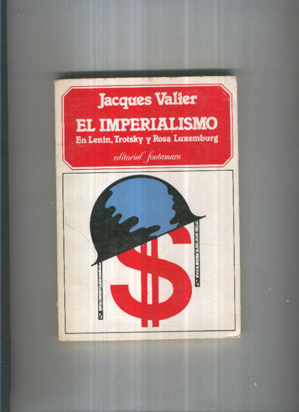 El imperialismo en Lenin, Trotsky y Rosa Luxemburg