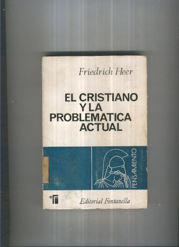Coleccion Pensamiento numero 22: El cristiano y la problematica actual