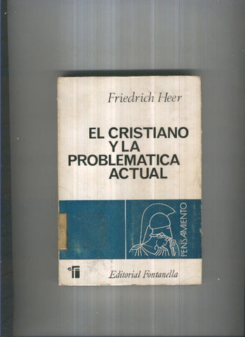 Coleccion Pensamiento numero 22: El cristiano y la problematica actual