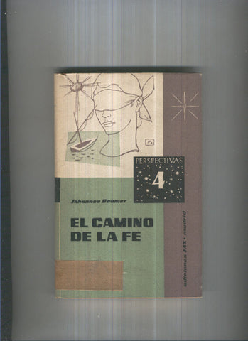 Perspectiva numero 04: El camino de la fe