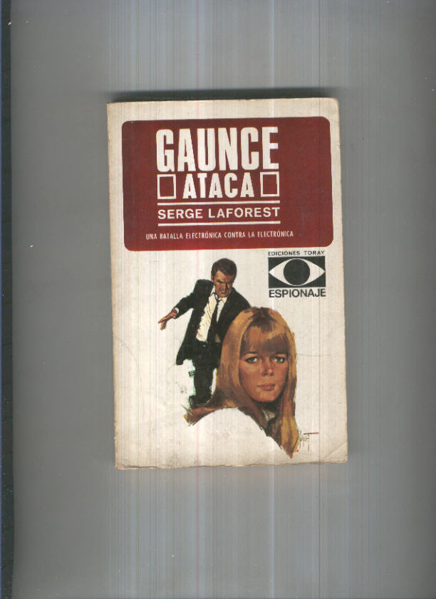 Coleccion Espionaje numero 05: Gaunce ataca