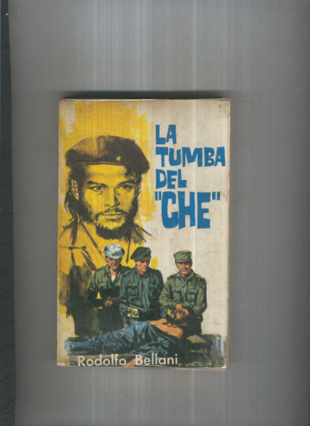 Coleccion Popular numero 35: La tumba del Che