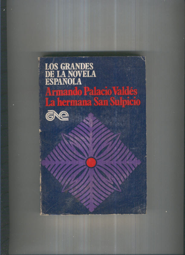 Los grandes de la novela española numero 02: La hermana San Sulpicio