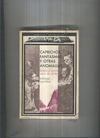 Coleccion Veinte Duros: Caprichos fantasmas y otras anomalias